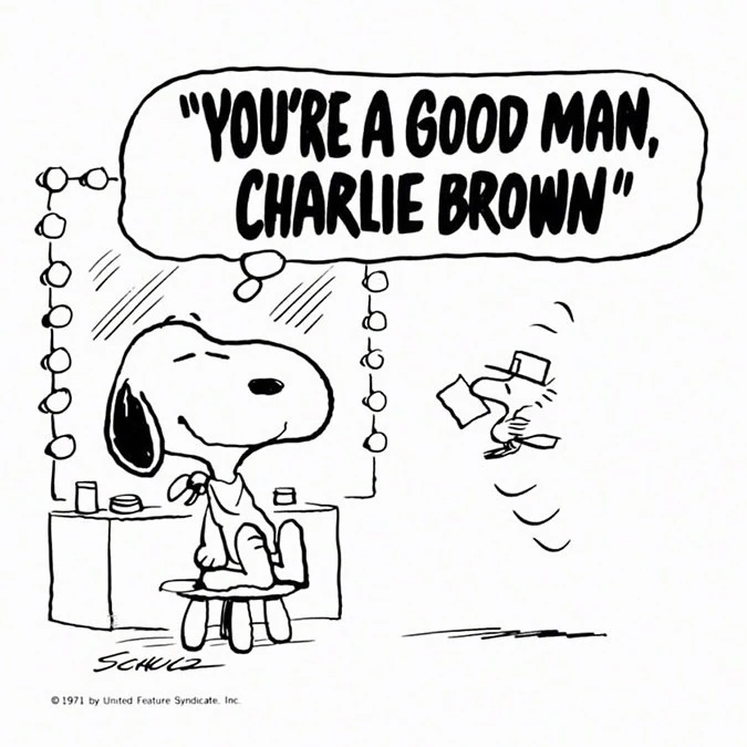 You are a good man, Charlie Brown